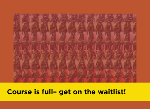 class is full! get on the waitlist